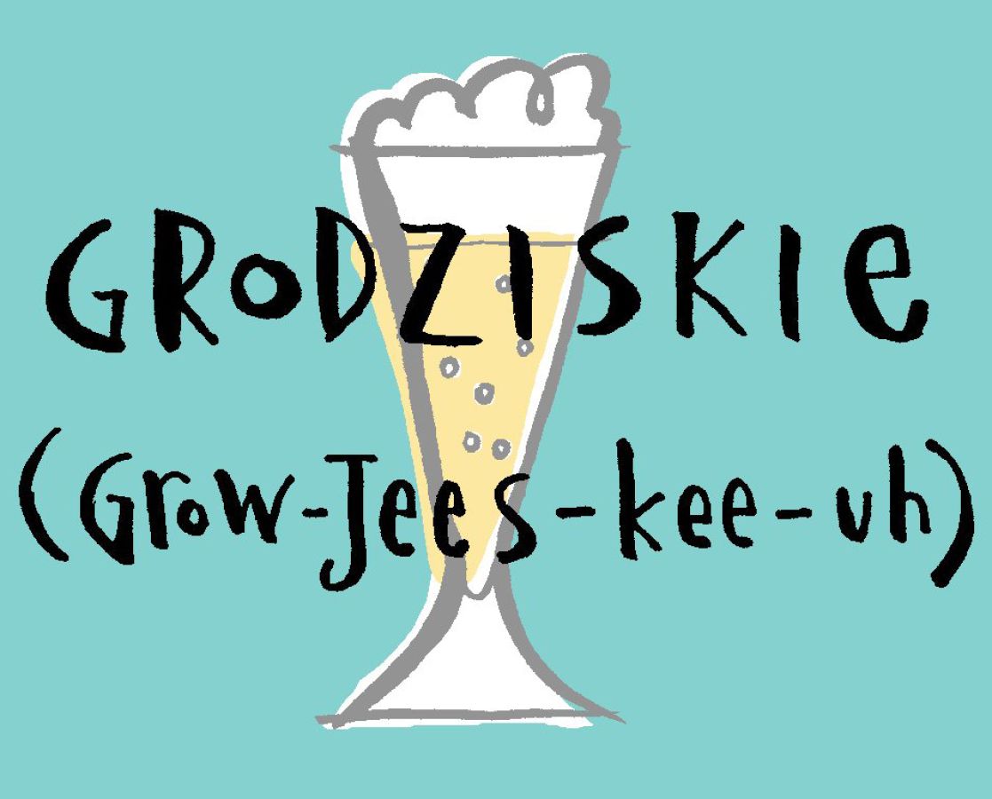 Illustration of a glass of beer on a turquoise background and the word 'Grodziskie' and below the pronunciation 'Grow-Jees-kee-uh' © Christine Jopling Illustration